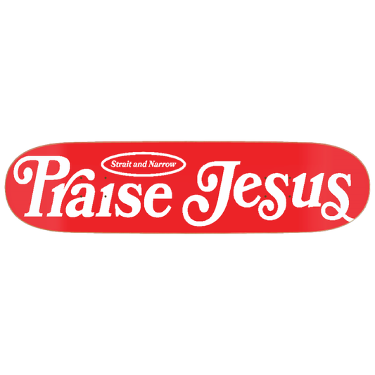 Praise Jesus Skateboard Deck